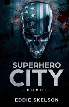 Paperback Superhero City: Ghoul Book