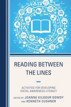 Hardcover Reading Between the Lines: Activities for Developing Social Awareness Literacy Book