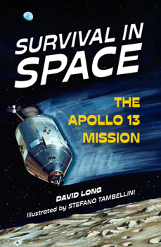 Paperback Survival in Space: The Apollo 13 Mission Book