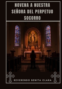 Paperback Novena a Nuestra Señora del Perpetuo Socorro [Spanish] Book