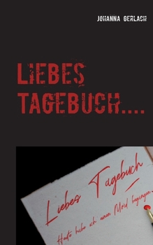 Paperback Liebes Tagebuch.... [German] Book