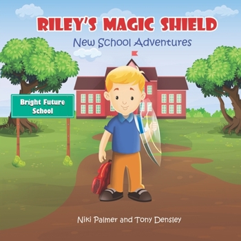 Paperback Riley's Magic Shield: New School Adventures Book