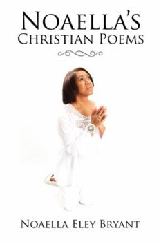 Paperback Noaella's Christian Poems Book