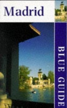Paperback Blue Guide: Madrid (Blue Guides (Only Op)) Book