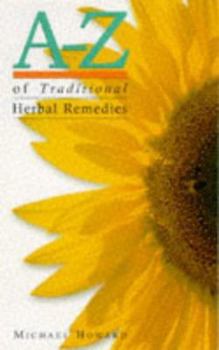 Paperback A-Z of Traditional Herbal Remedies Book