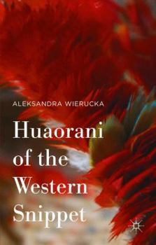 Hardcover Huaorani of the Western Snippet Book