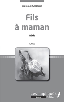 Paperback Fils à maman. Récit. Tome 3 [French] Book
