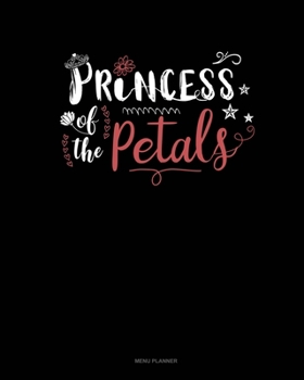 Paperback Princess of the Petals: Menu Planner Book