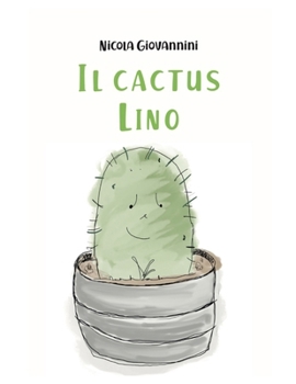 Paperback Il cactus Lino [Italian] Book