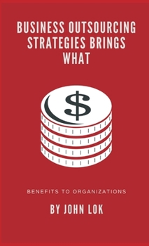 Hardcover Business Outsourcing Strategies Brings What Book