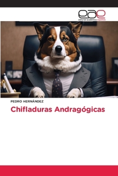 Paperback Chifladuras Andragógicas [Spanish] Book