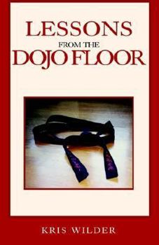 Hardcover Lessons from the Dojo Floor Book