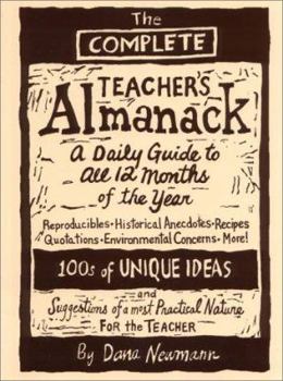 Paperback The Complete Teacher's Almanack: A Practical Guide to Every Day of the Year Book