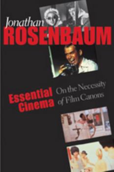 Paperback Essential Cinema: On the Necessity of Film Canons Book
