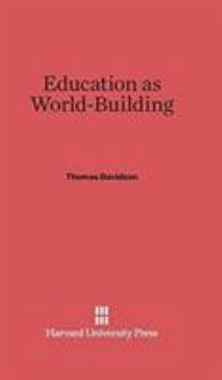 Hardcover Education as World Building Book