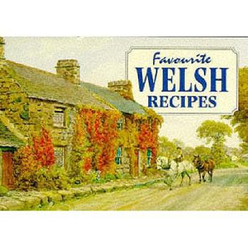 Favourite Welsh Recipes (Favourite Recipes) - Book  of the Favourite Teatime Recipes