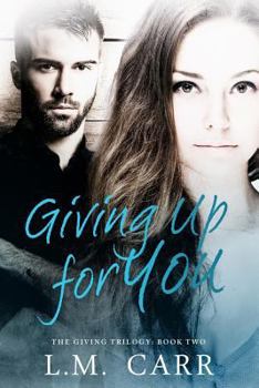 Paperback Giving Up for You Book