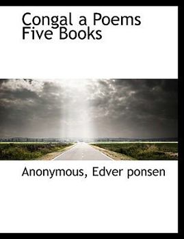 Paperback Congal a Poems Five Books Book