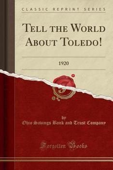Tell the World about Toledo!: 1920