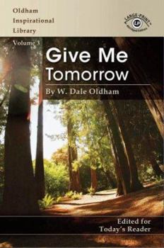 Paperback Give Me Tomorrow [Large Print] Book