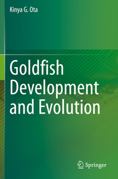 Paperback Goldfish Development and Evolution Book