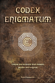Paperback Codex Enigmatum: Unique and eccentric brain teasers, puzzles and enigmas Book