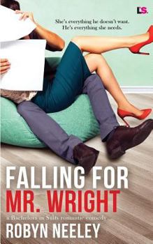 Falling for Mr. Wright - Book #1 of the Bachelors in Suits