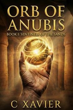 Paperback Orb of Anubis (Sentinels of the Sand) Book