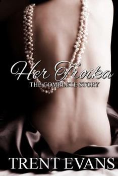 Paperback Her Troika (The Complete Story) Book