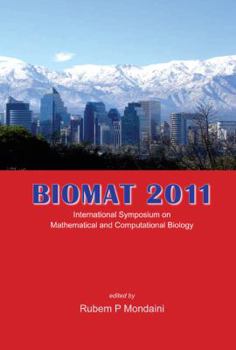 Hardcover Biomat 2011 - International Symposium on Mathematical and Computational Biology Book