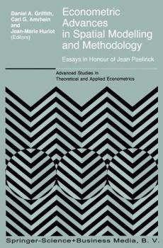 Paperback Econometric Advances in Spatial Modelling and Methodology: Essays in Honour of Jean Paelinck Book