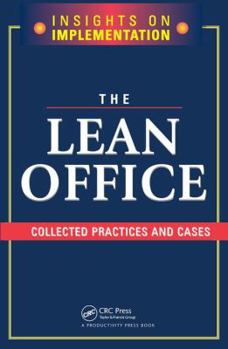 Hardcover The Lean Office: Collected Practices and Cases Book