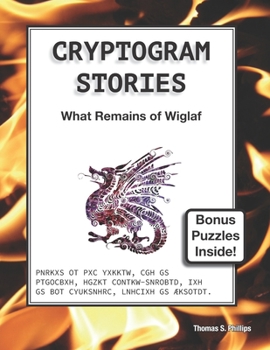 Paperback Cryptogram Stories: What Remains of Wiglaf [Large Print] Book
