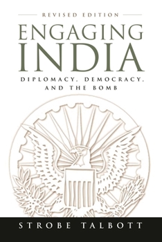 Paperback Engaging India: Diplomacy, Democracy, and the Bomb Book