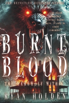 Burnt Blood: Breaking From Darkness