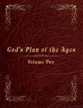 Paperback God's Plan of the Ages Volume 2: Beginning of Time Through Moses Book