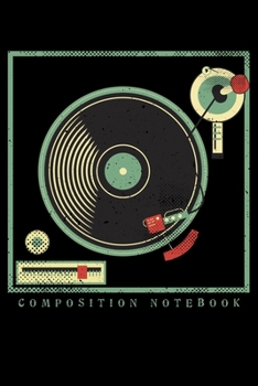 Composition Notebook: Old Record Player Vintage Vinyl Music Lover Lined Notebook Journal Diary 6x9