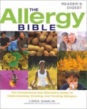 Hardcover Allergy Bible: The Conventional Alt GT Undrstdg Avoiding Treating Allergies Book