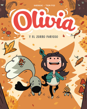 Paperback Olivia Y El Zorro Furioso / Aster and the Furious Fox [Spanish] Book