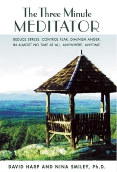 Paperback The Three Minute Meditator Book