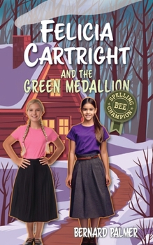 Felicia Cartright and the Green Medallion - Book  of the Felicia Cartright