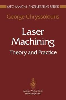 Hardcover Laser Machining: Theory and Practice Book