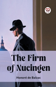 Paperback The Firm of Nucingen Book