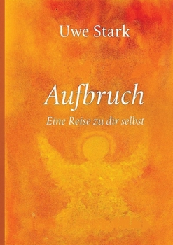 Paperback Aufbruch: Eine Reise zu dir selbst [German] Book
