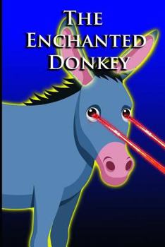 Paperback The Enchanted Donkey Book