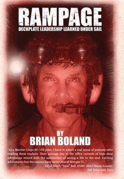 Hardcover Rampage: Deckplate Leadership Learned under Sail Book