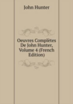 Paperback Oeuvres Compla..tes De John Hunter Volum [French] Book