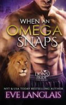 Paperback When An Omega Snaps Book