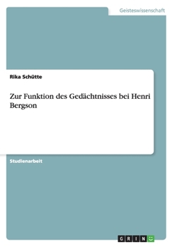 Paperback Zur Funktion des Gedächtnisses bei Henri Bergson [German] Book