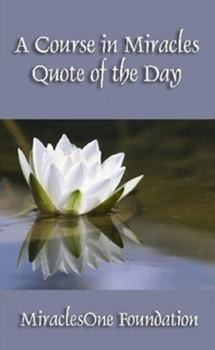 Paperback A Course in Miracles Quote of the Day Book